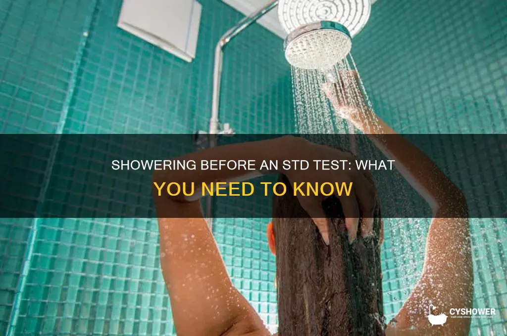 can i shower before std test