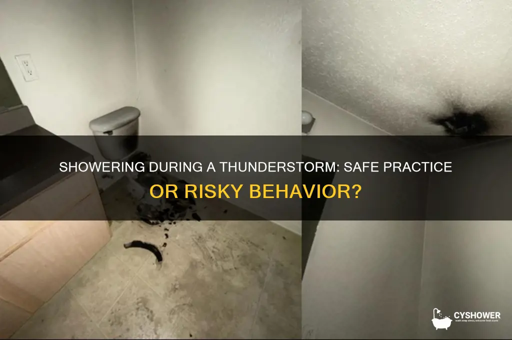 can i shower during a thinder storm