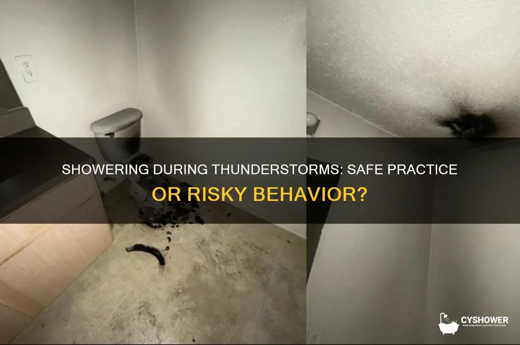 can i shower during a thudnerstorm