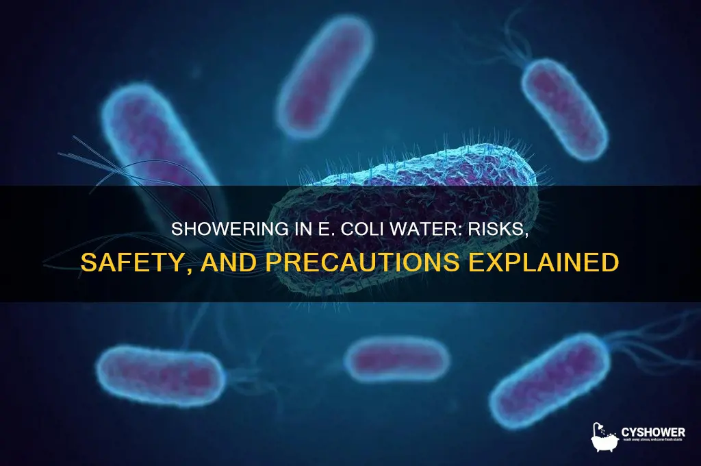 can i shower in e coli water