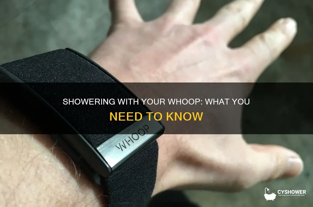 can i shower in my whoop