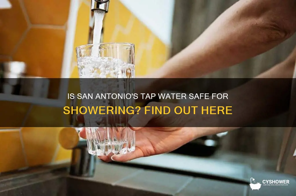 can i shower in san antonio water