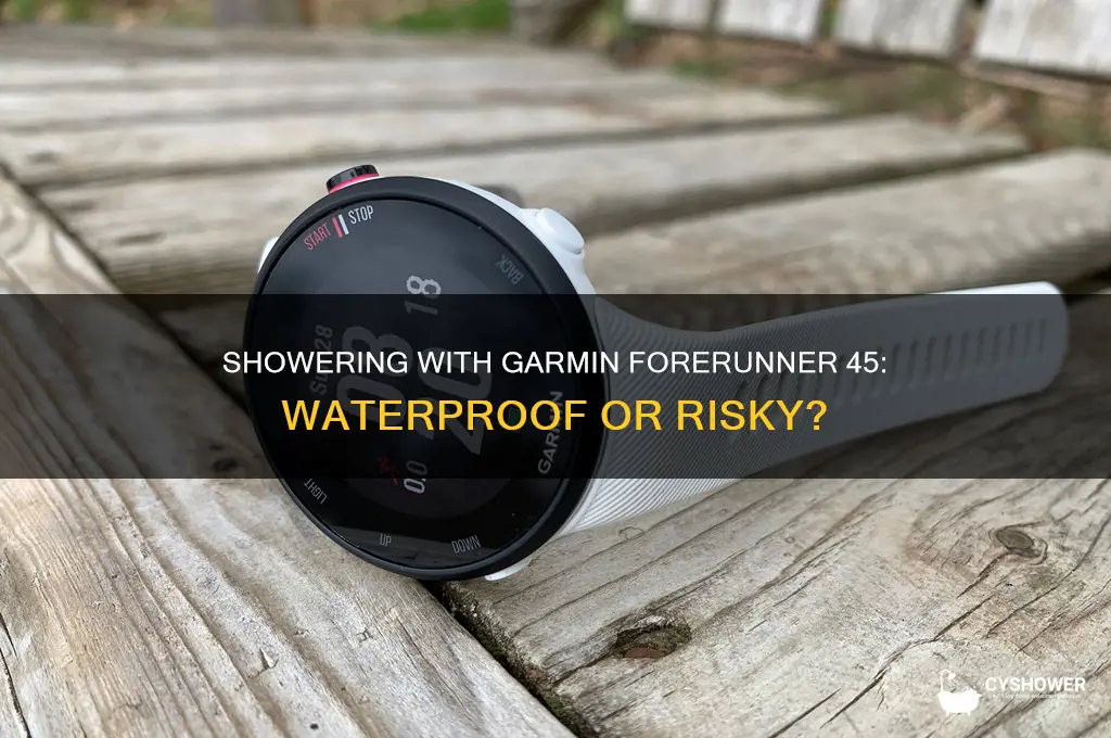 can i shower in the garmin 45