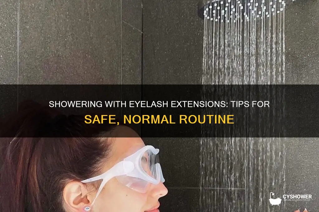 can i shower normally with eyelash extensions