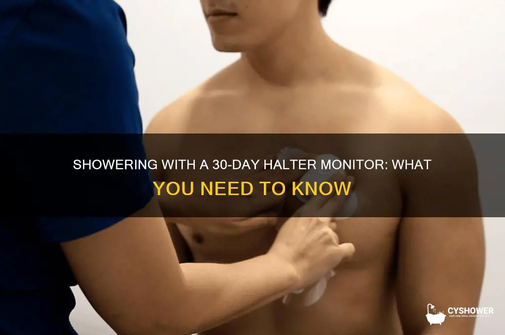 can i shower with 30 day halter monitor