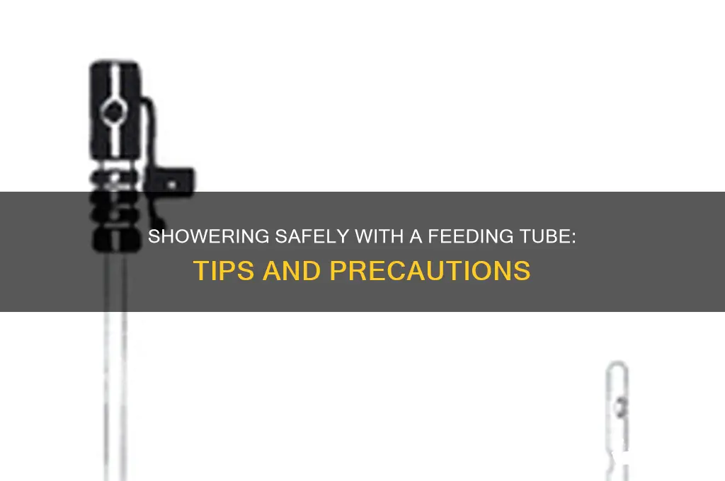 can i shower with a feeding tube
