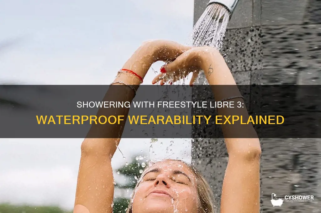 can i shower with a freestyle libre 3