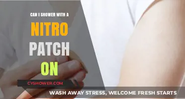 Showering with a Nitro Patch: Safe or Risky? Expert Advice