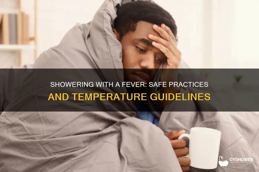 can i shower with a temperature