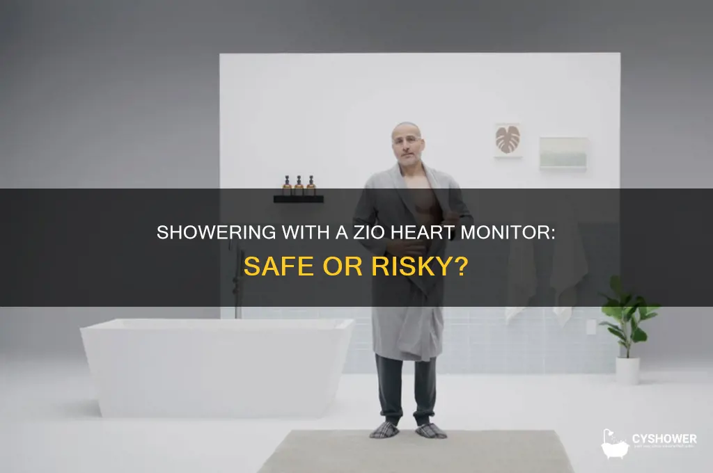 can i shower with a zio heart monitor