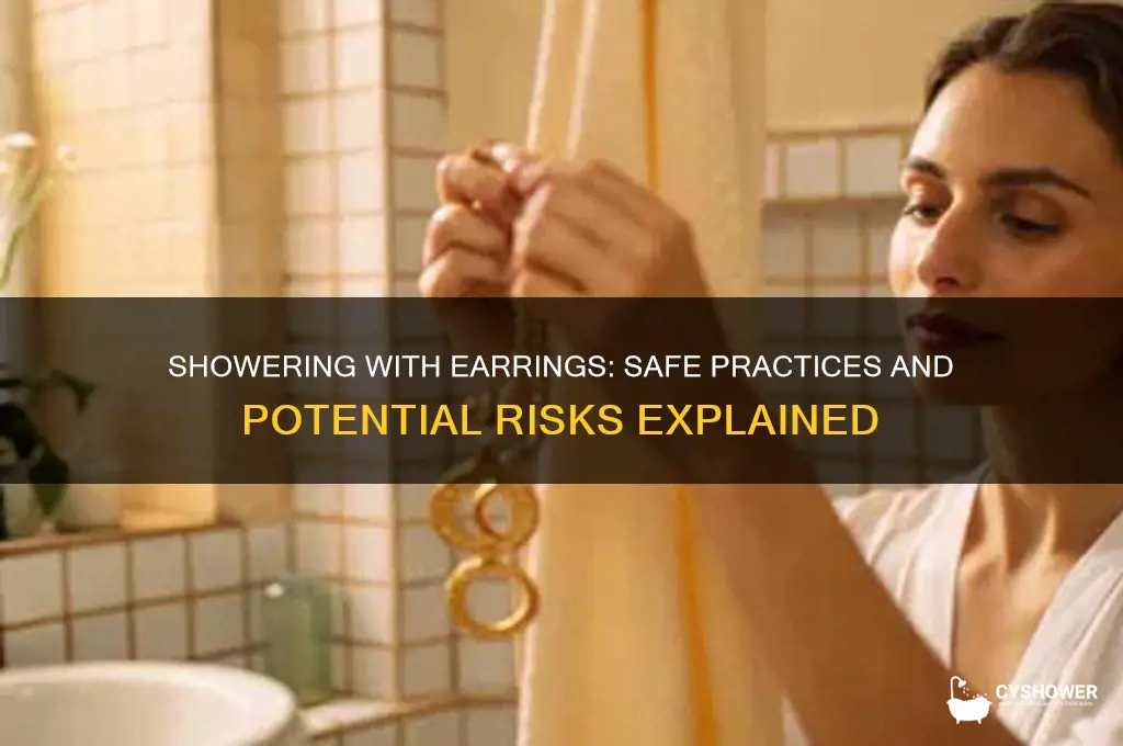 can i shower with an earring