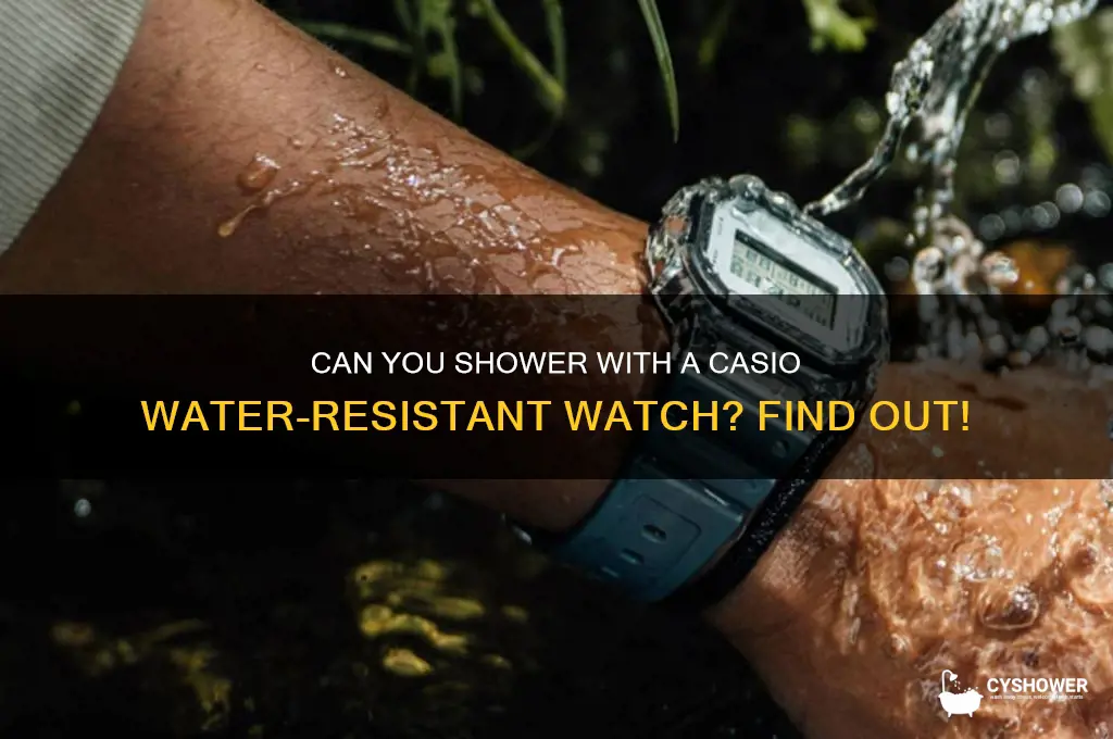 can i shower with casio water resistant