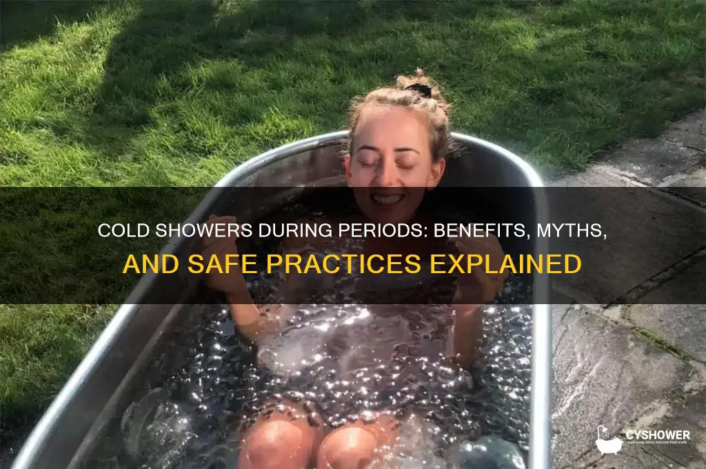 can i shower with cold water on my period
