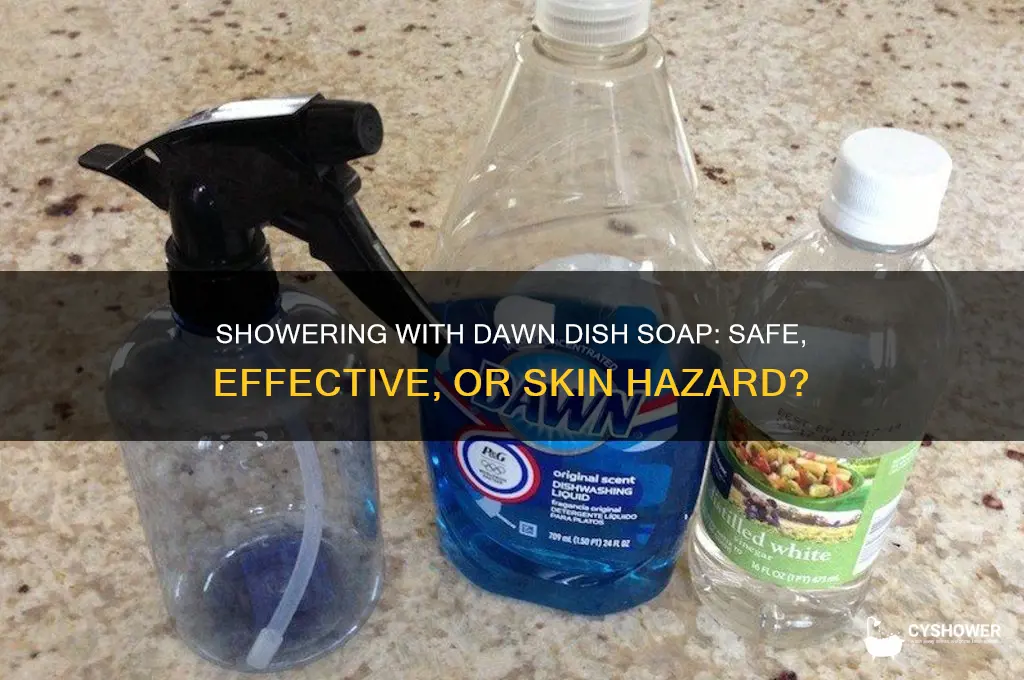 can i shower with dawn dish soap