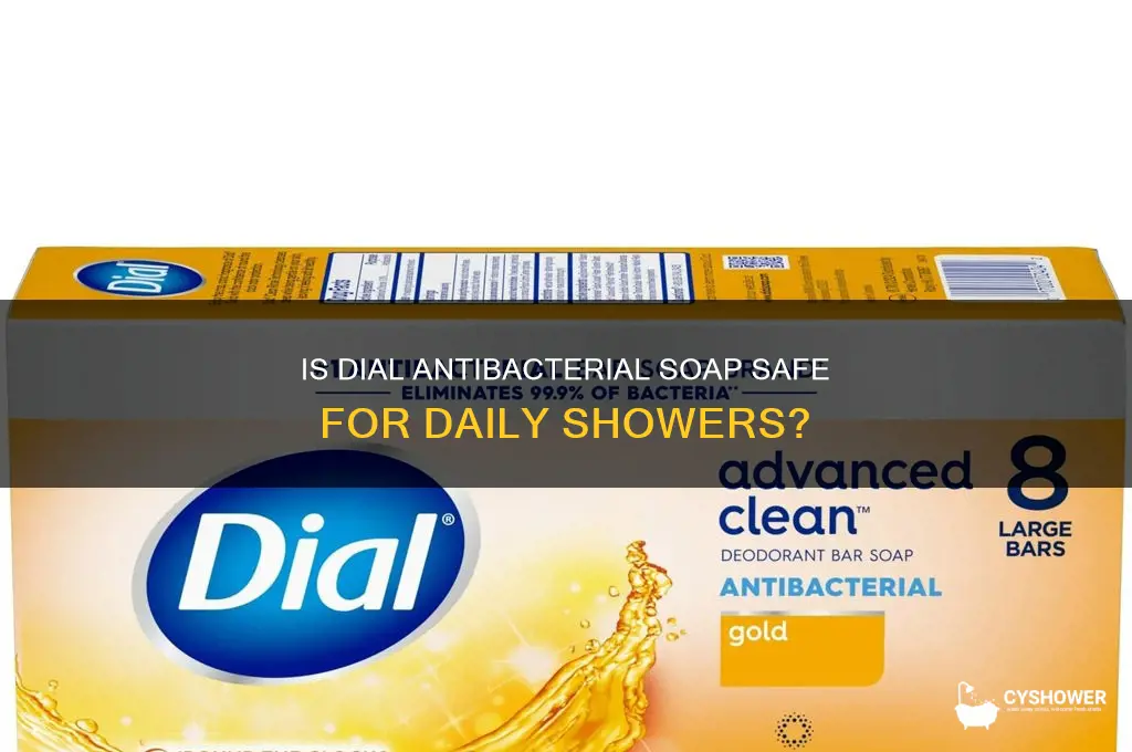 can i shower with dial antibacterial soap