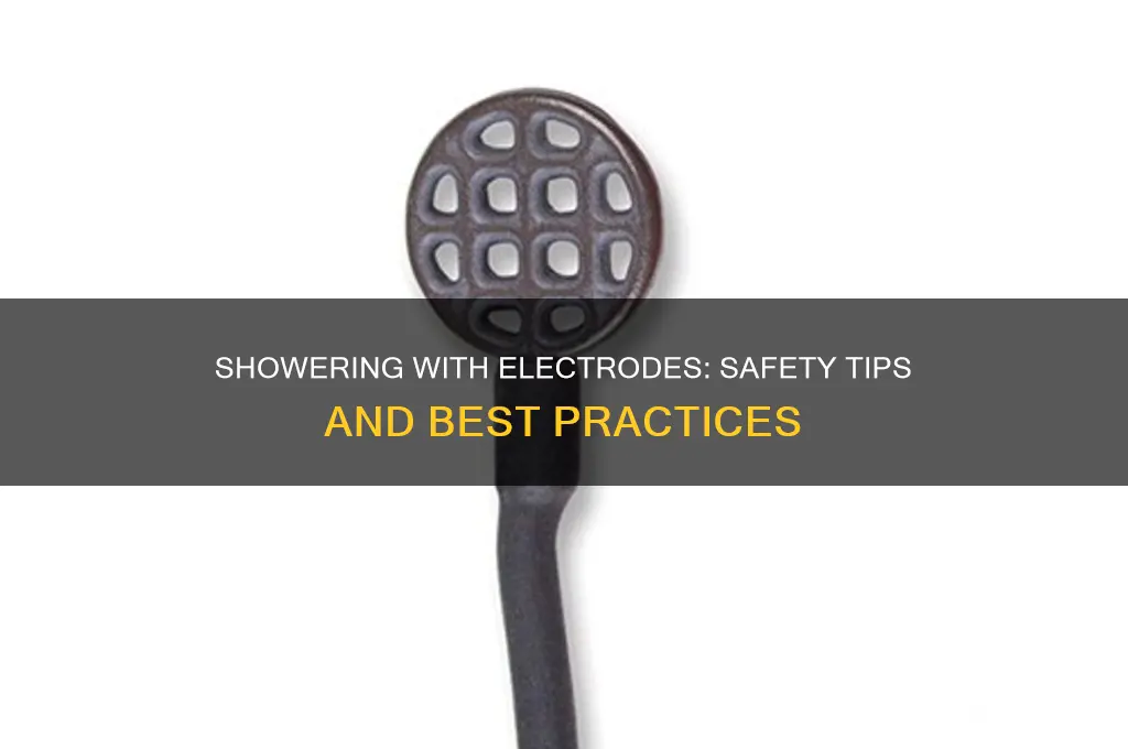 can i shower with electrodes on