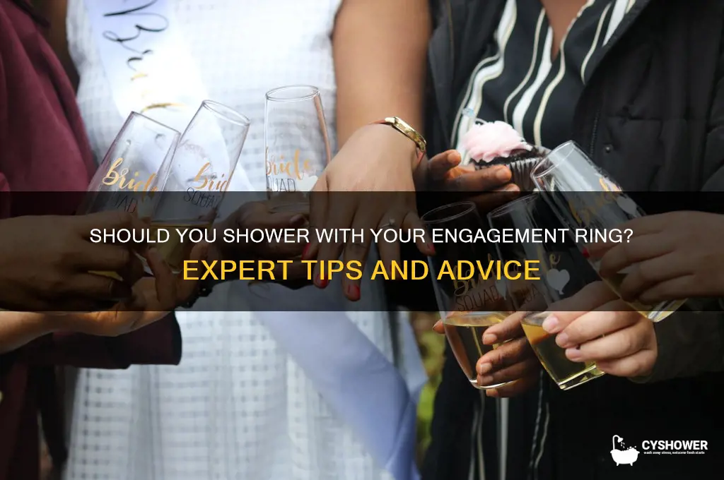 can i shower with engagement ring