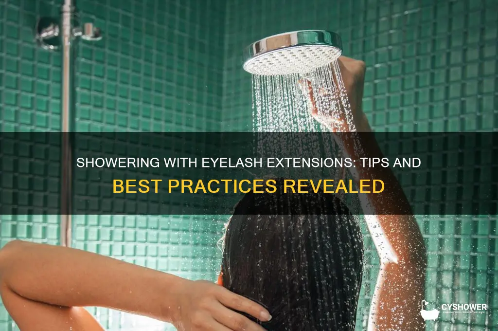 can i shower with eyelash extensions