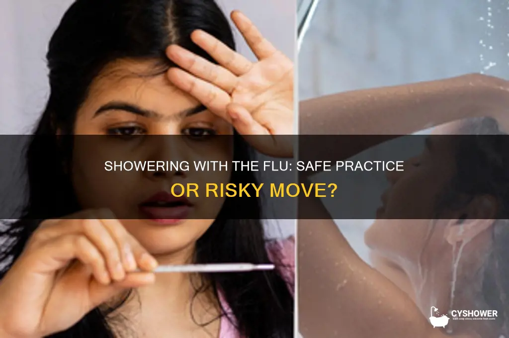 can i shower with flu