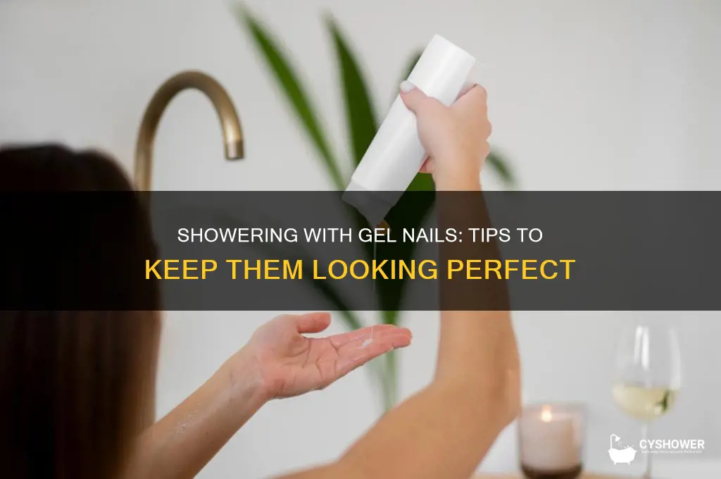 can i shower with gel nails