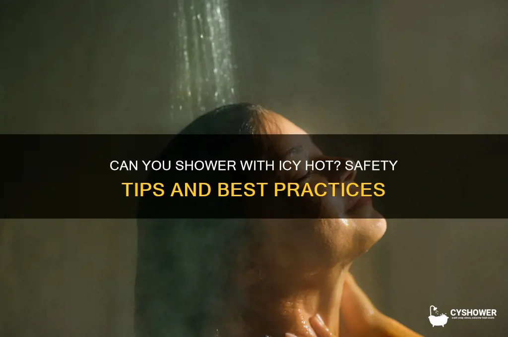 can i shower with icy hot