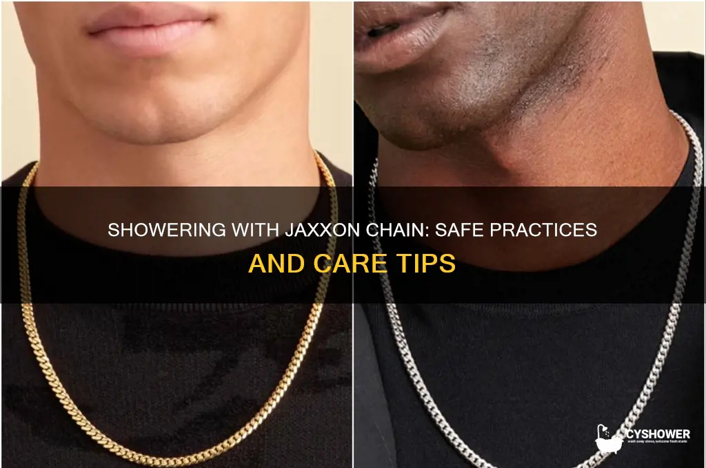 can i shower with jaxxon chain