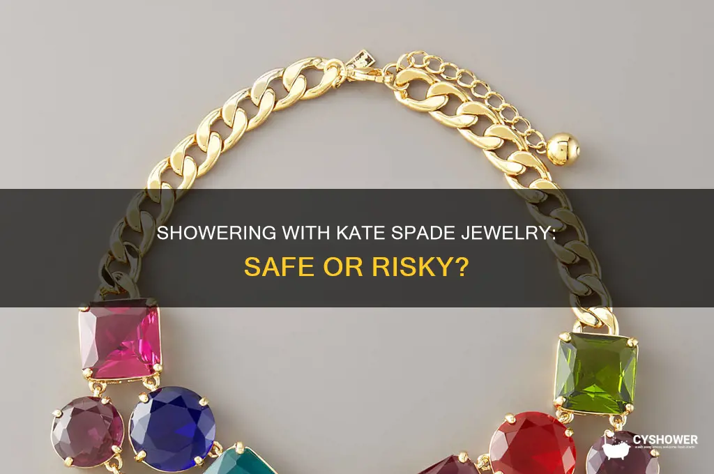 can i shower with kate spade jewelry