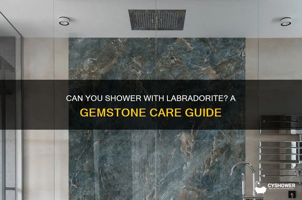 can i shower with labradorite