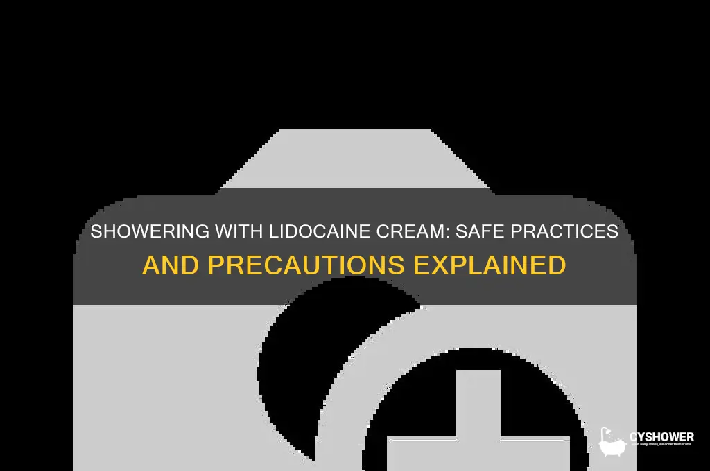 can i shower with lidicaine cream