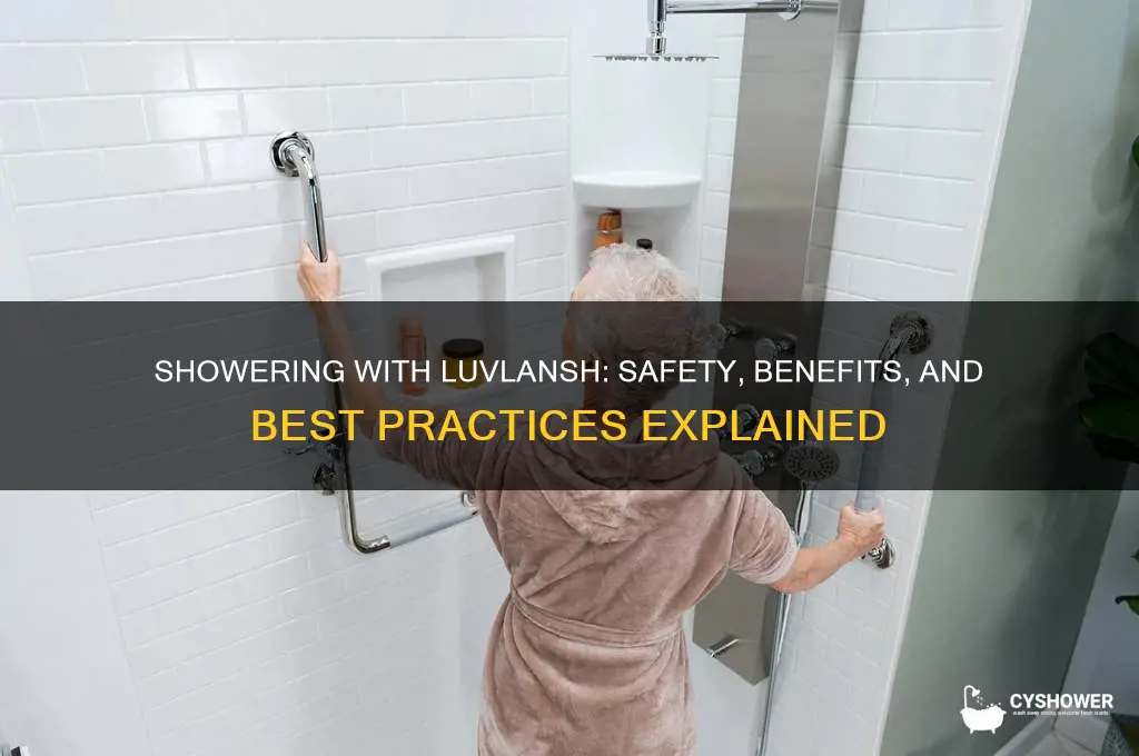 can i shower with luvlansh