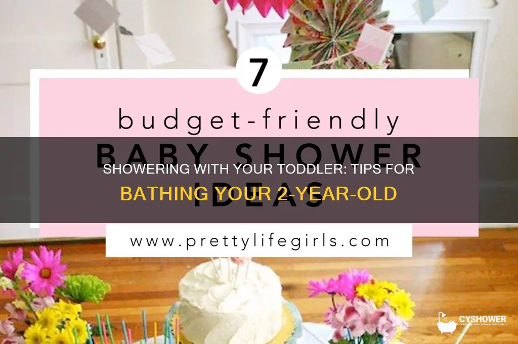 can i shower with my 2 year old