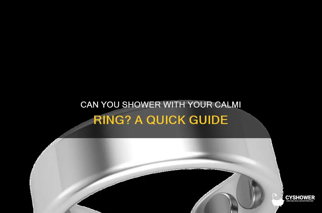 can i shower with my calmi ring