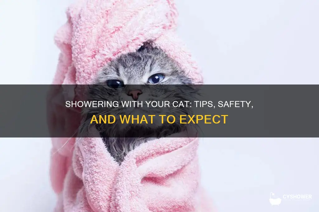 can i shower with my cat