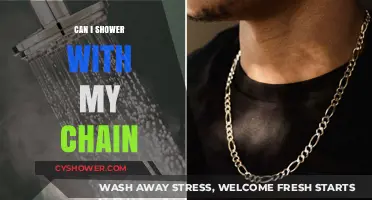 Showering with Your Chain: Safe Practices and Potential Risks