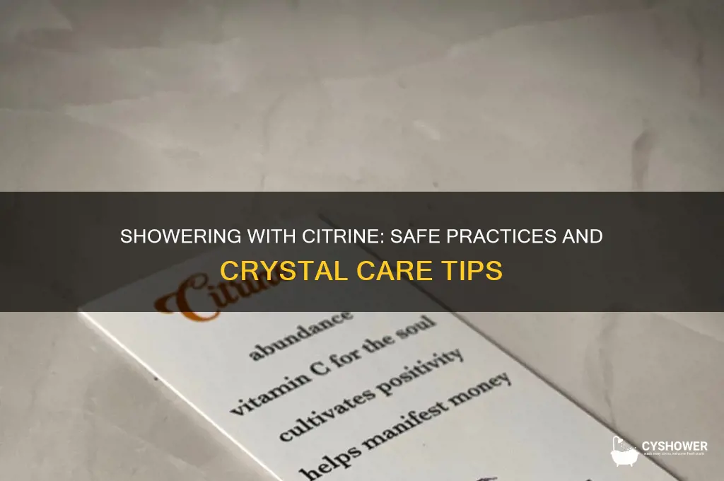 can i shower with my citrine crystal