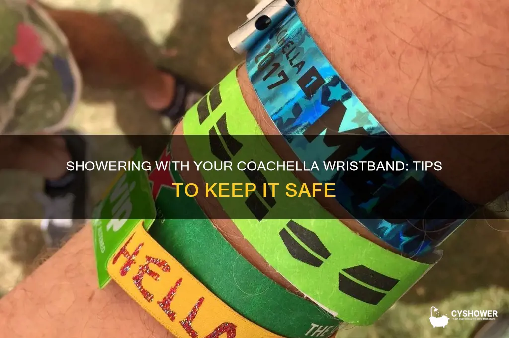 can i shower with my coachella wristband