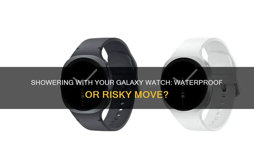 can i shower with my glaxy watch on