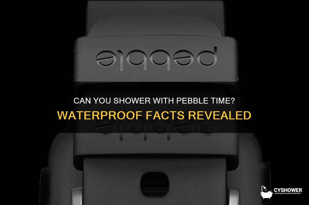 can i shower with my pebble time