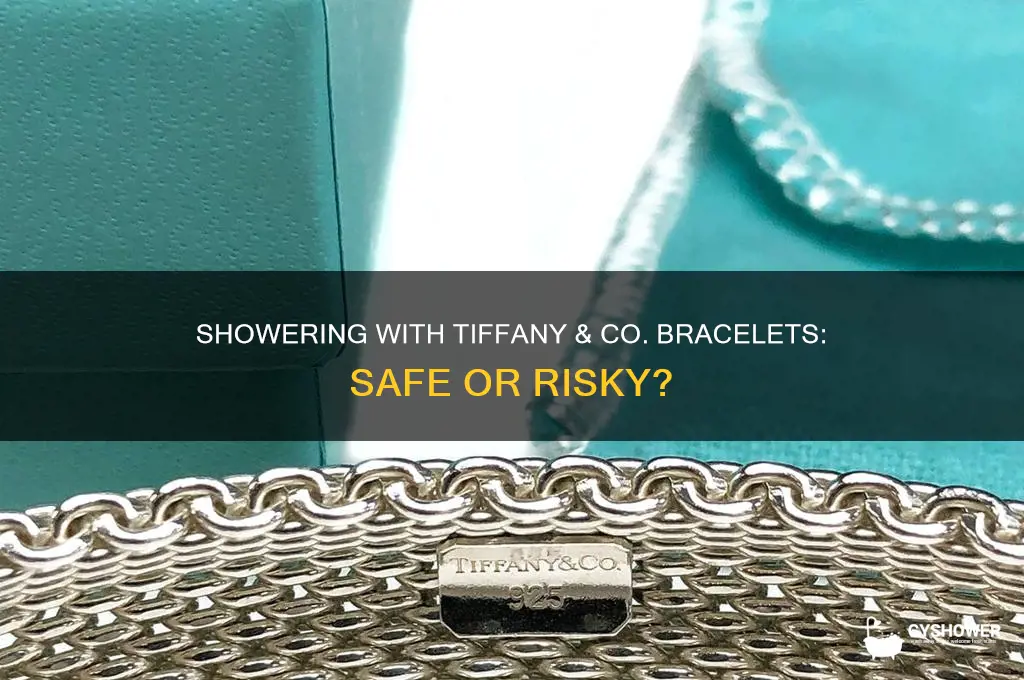 can i shower with my tiffany and co bracelet