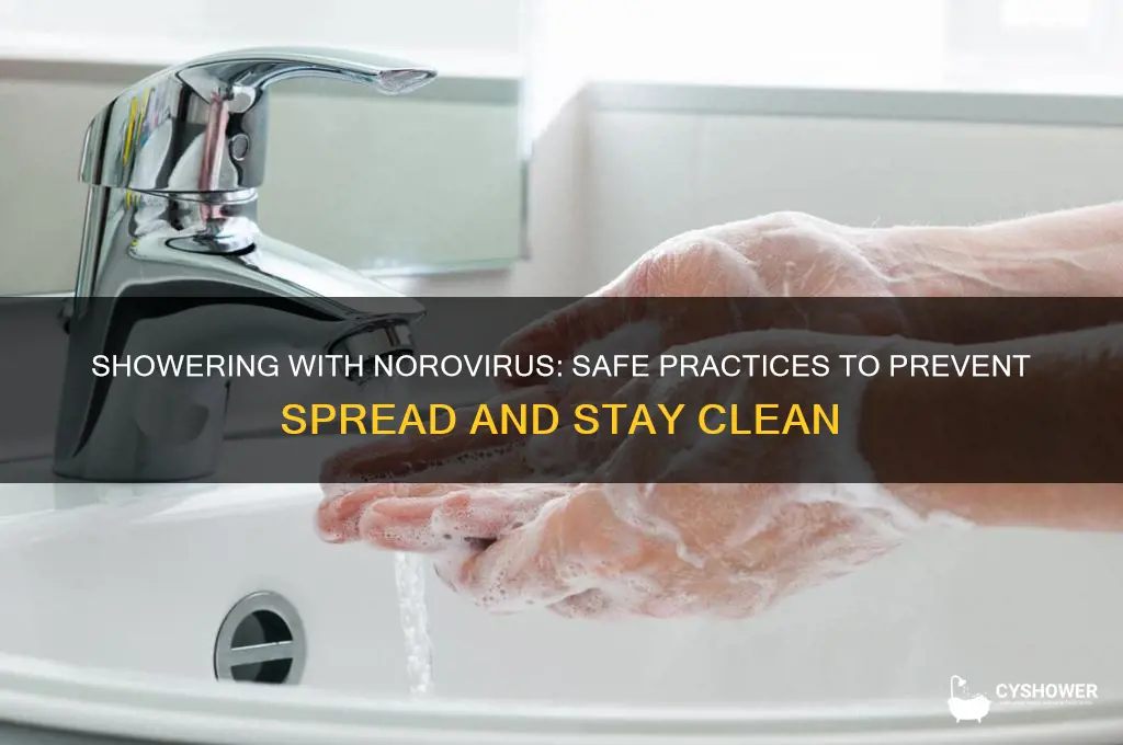 can i shower with norovirus