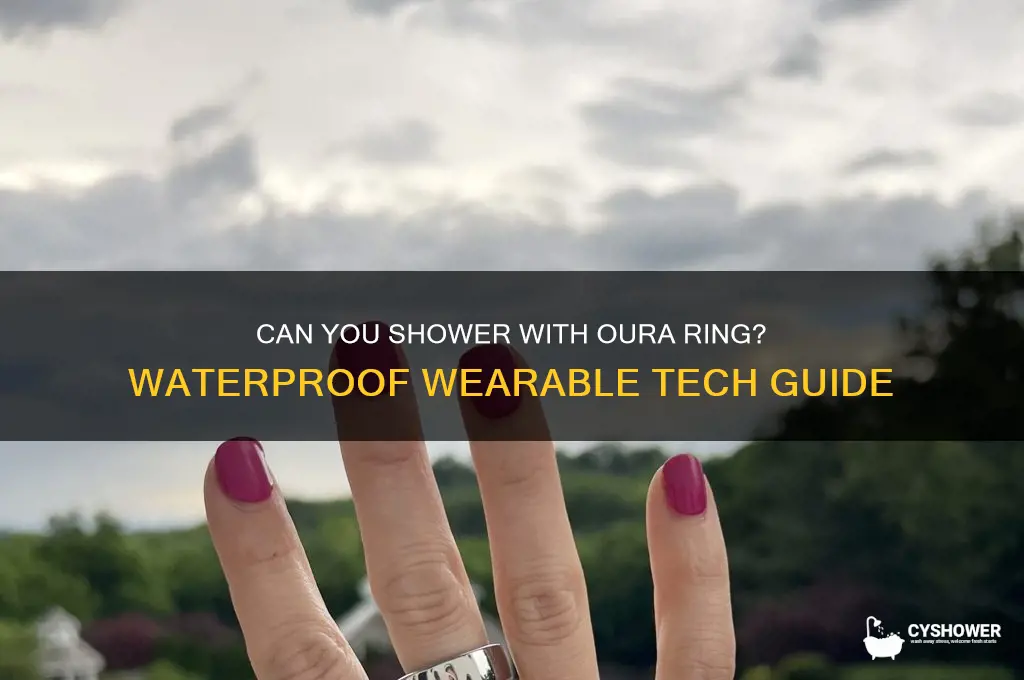 can i shower with oura