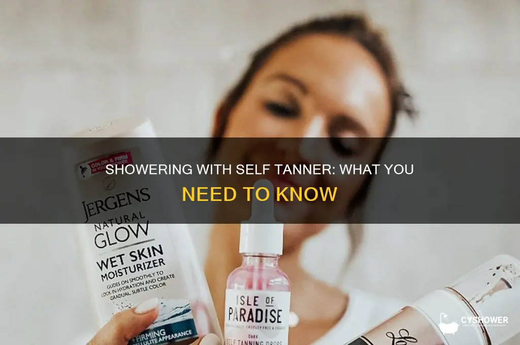 can i shower with self tanner on