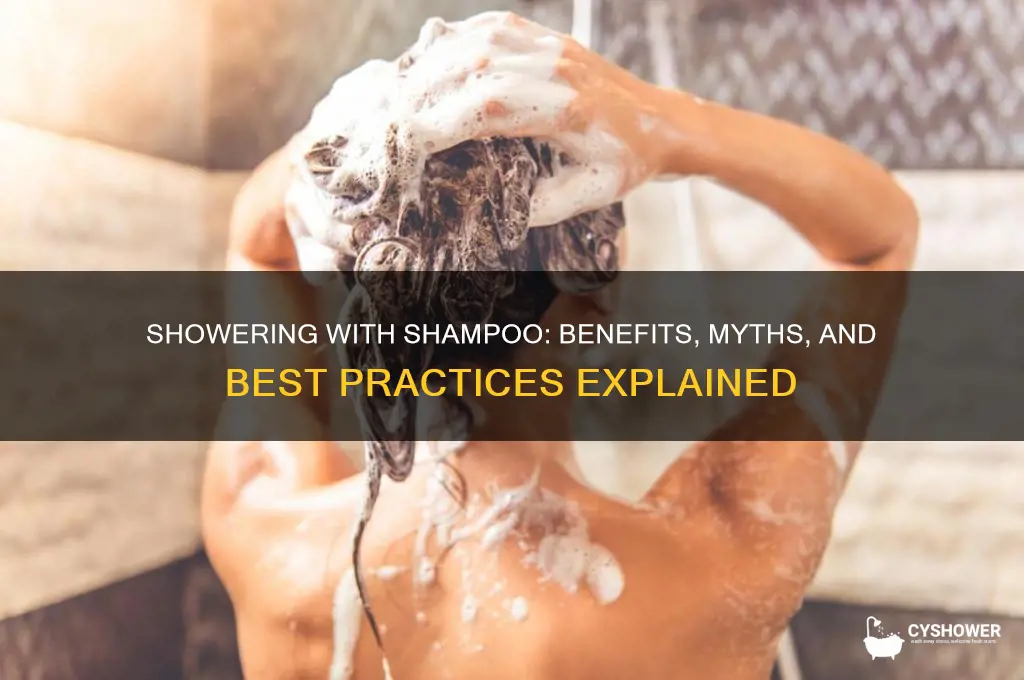 can i shower with shampoo