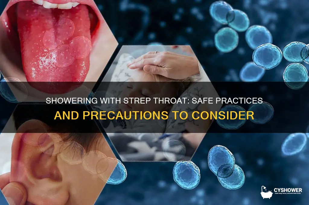 can i shower with strep throat