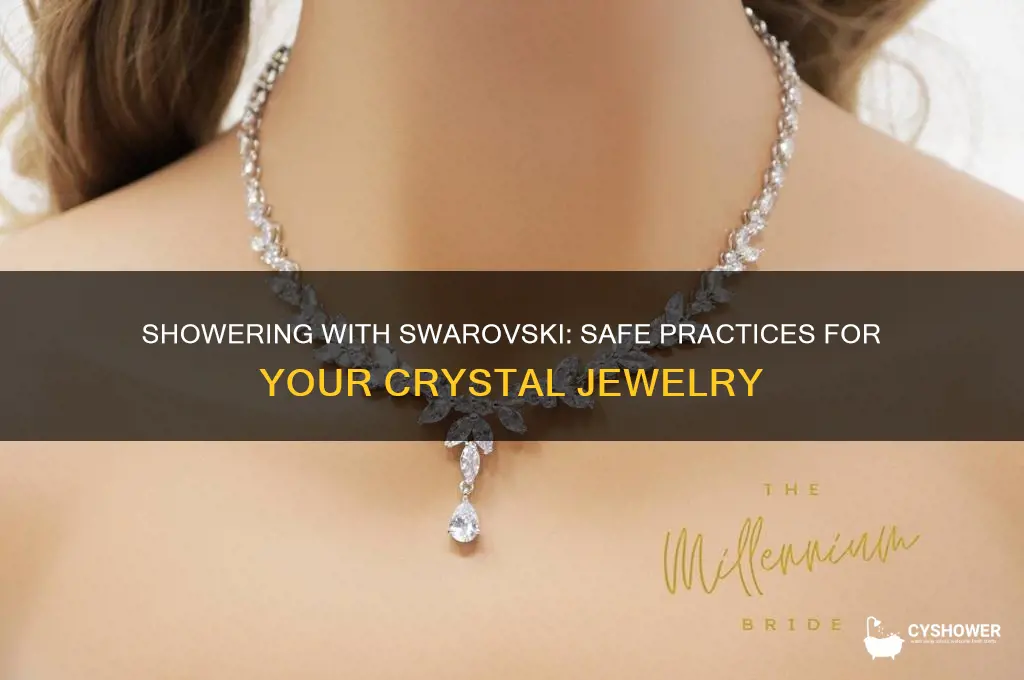 can i shower with swarovski