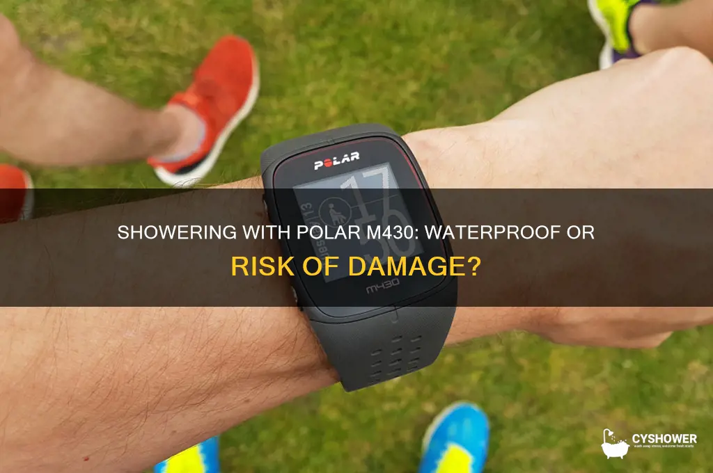 can i shower with the polar m430