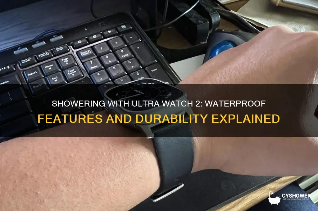 can i shower with ultra watch 2
