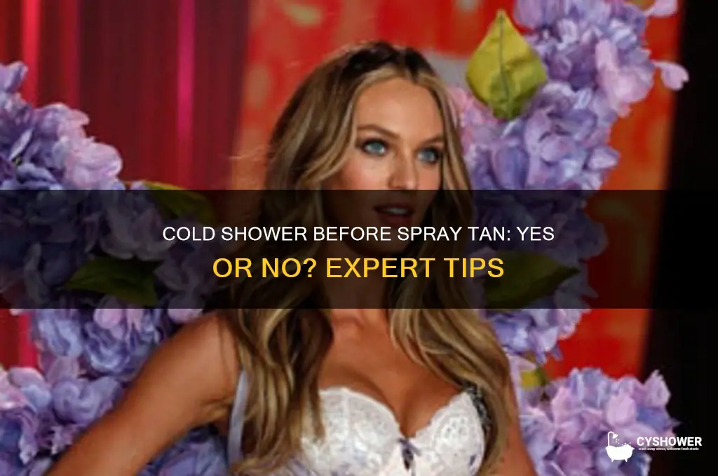 can i take a cold shower before a spray tan