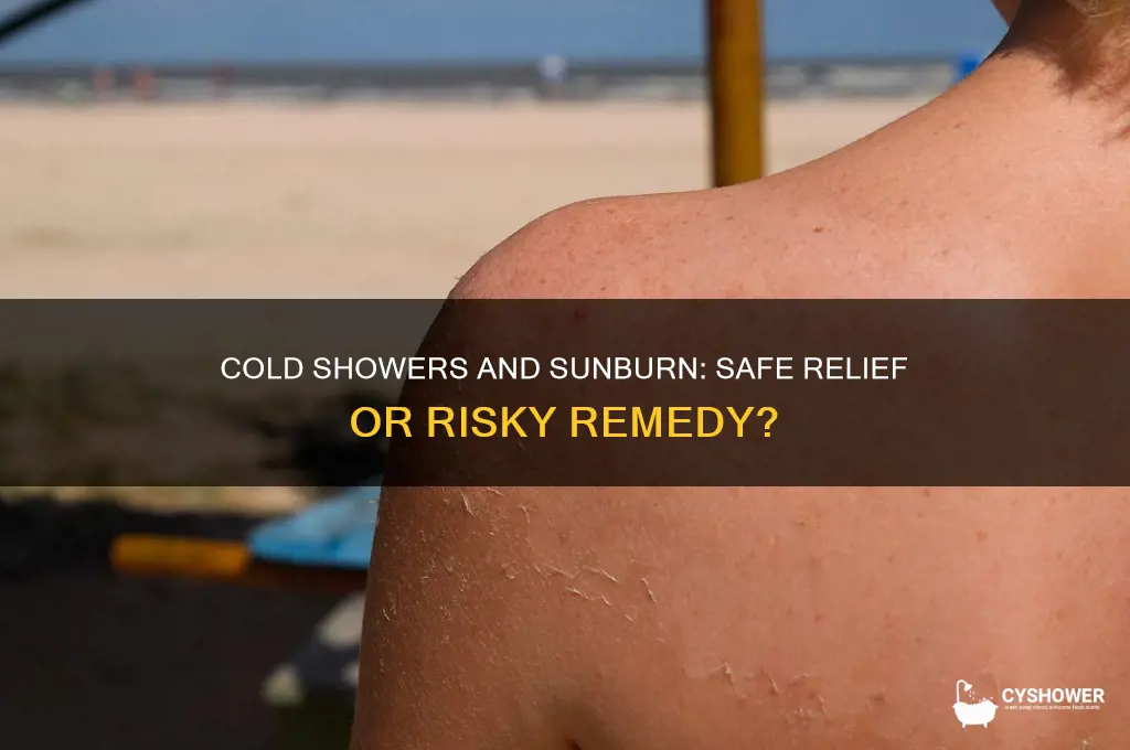 can i take a cold shower with sunburn