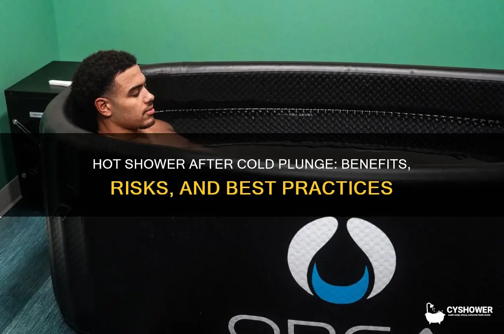can i take a hot shower after a cold plunge